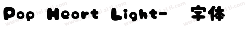 Pop Heort Light字体转换